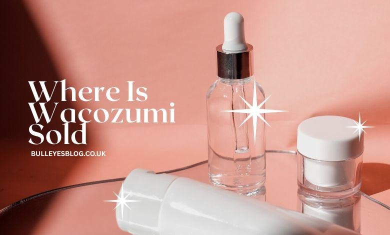 Where Is Wacozumi Sold
